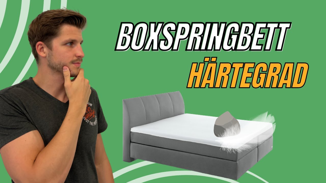 Alles, was du über den Härtegrad von Boxspringbetten wissen musst! 💪
