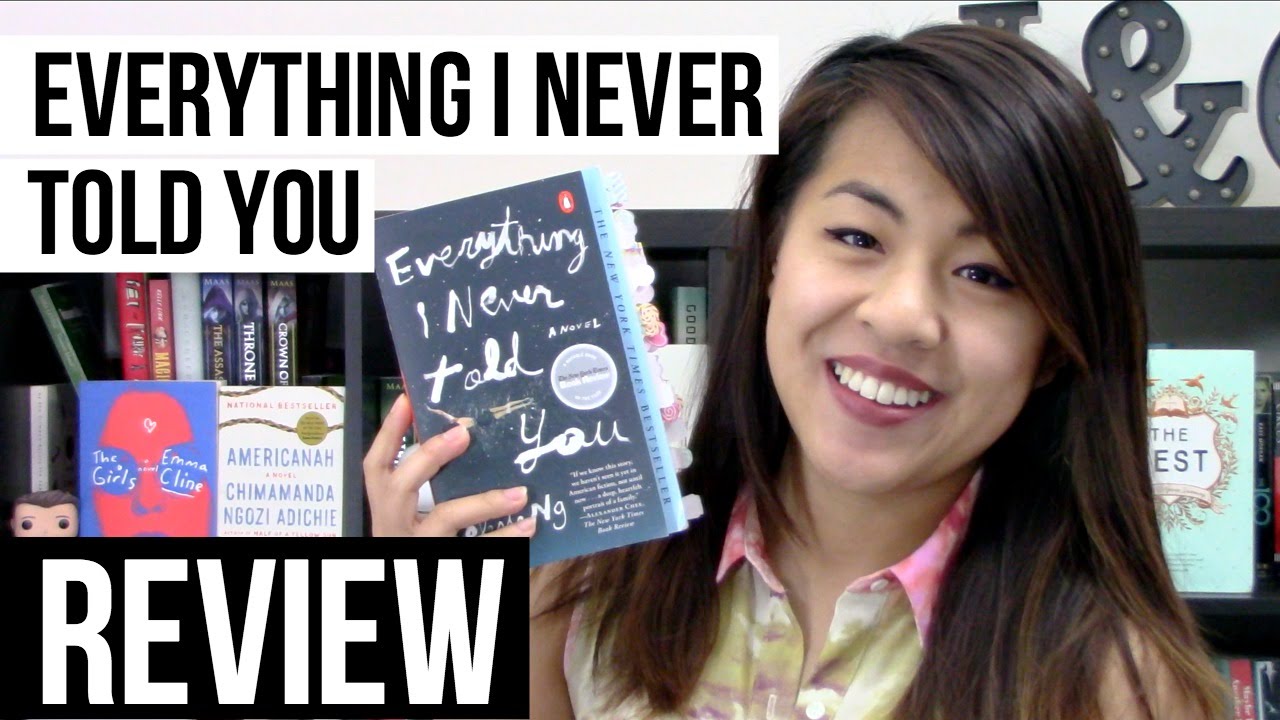 Everything I Never Told You by Celeste Ng | REVIEW [CC]