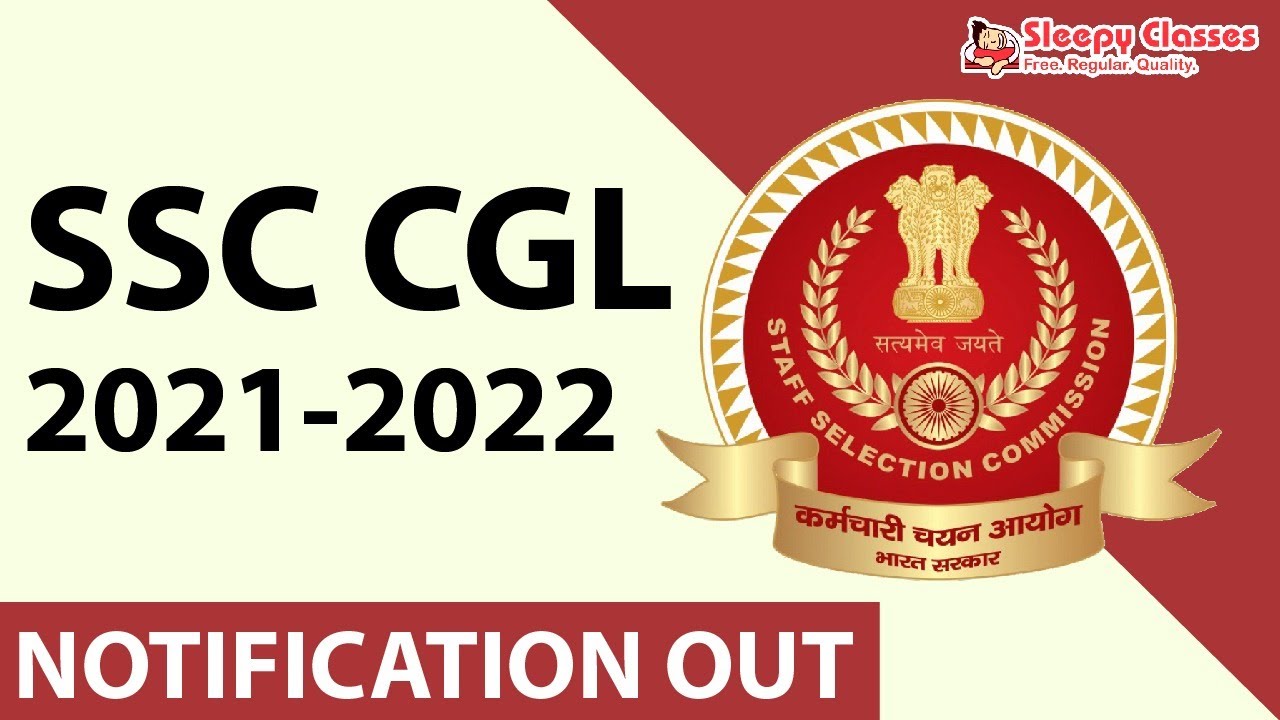 ALL ABOUT SSC CGL 2021-22 NOTIFICATION - EVRYTHING YOU NEED TO KNOW || NEW || 🧐🧾📢