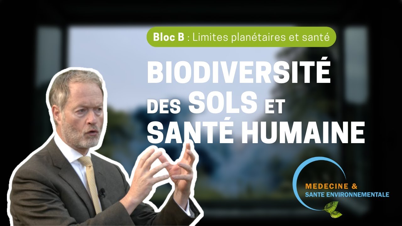 B4- Biodiversité des sols et santé humaine [Marc André Selosse]