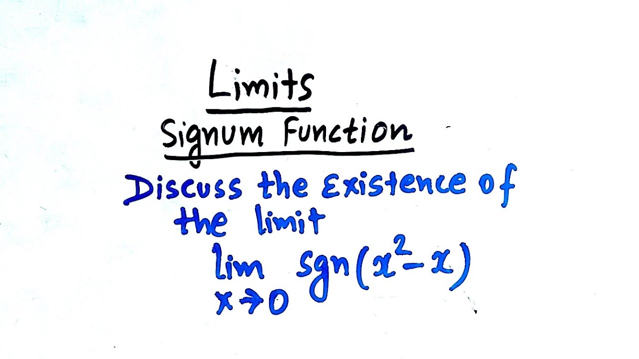 Limits _ Signum function _ Existence of limit_ RHL& LHL.
