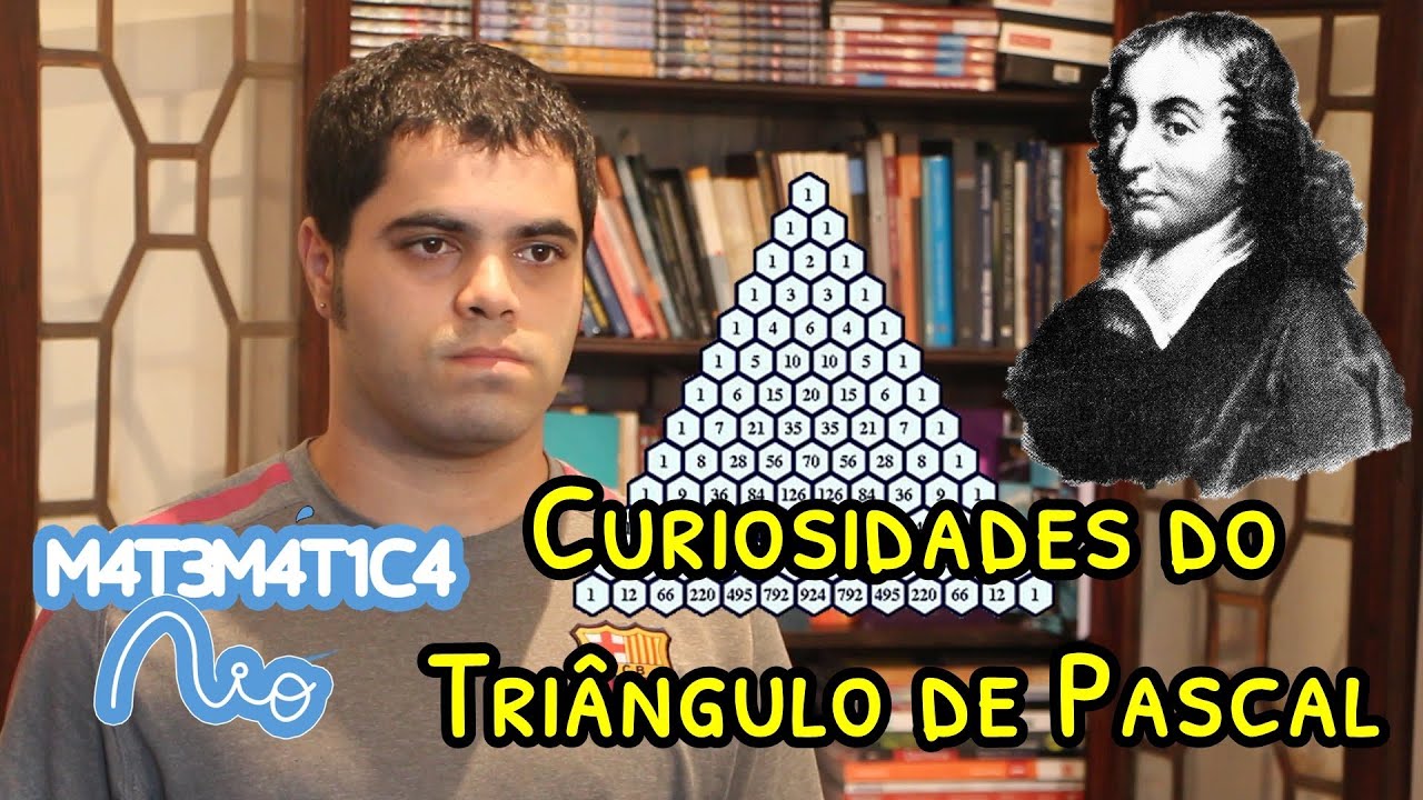 Curiosidades do Triângulo de Pascal | Matemática Rio