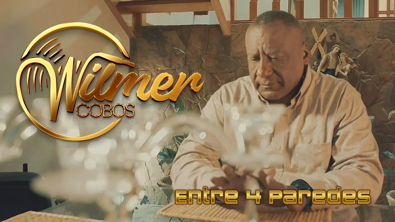 ENTRE 4 PAREDES - WILMER COBOS (Video Oficial)