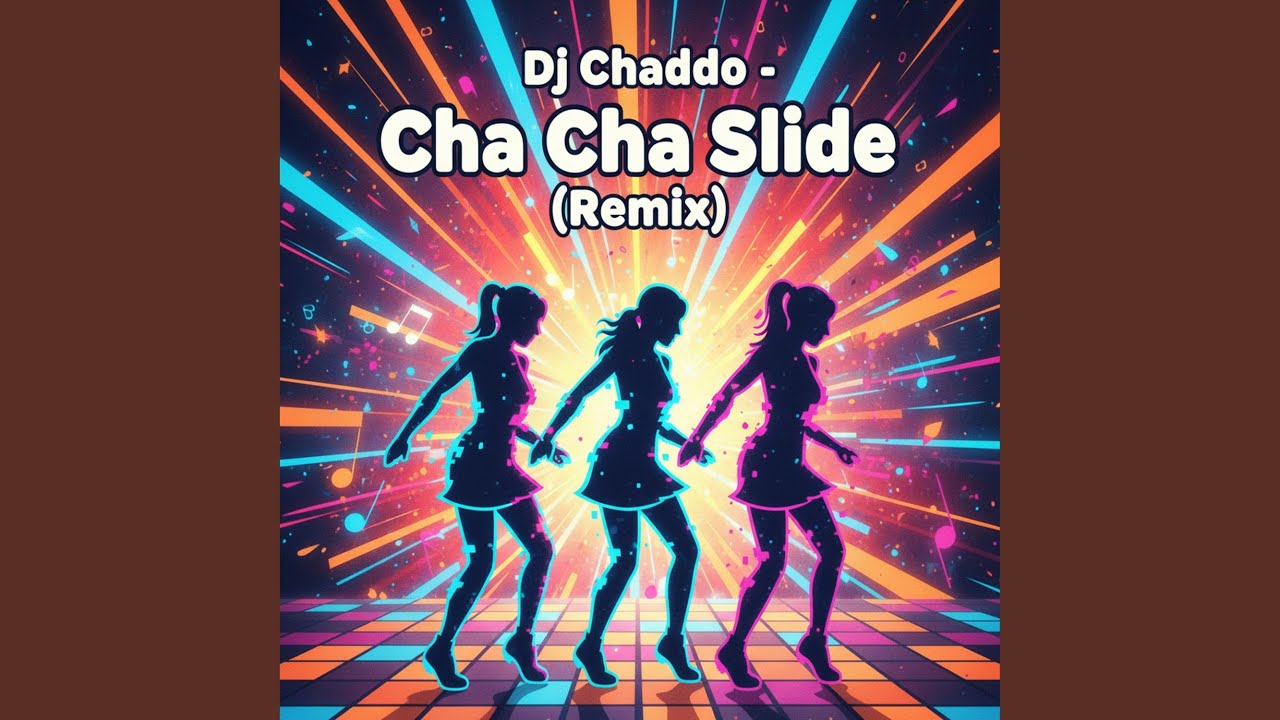 Cha Cha Slide