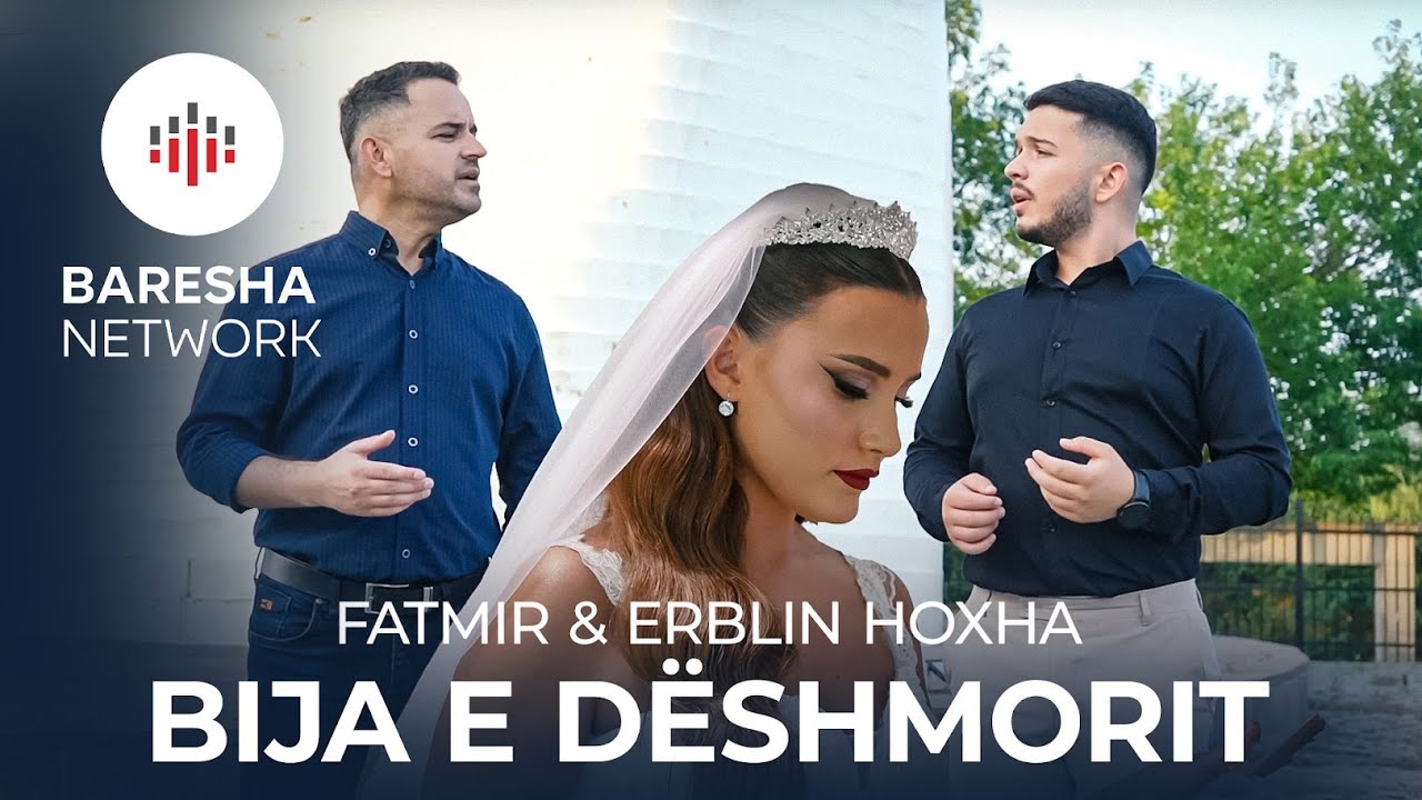 Fatmir & Erblin Hoxha - Bija e dëshmorit (Official Video)