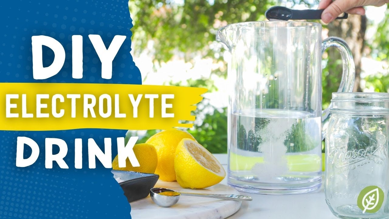 How to Make Your Own Electrolyte Drink!