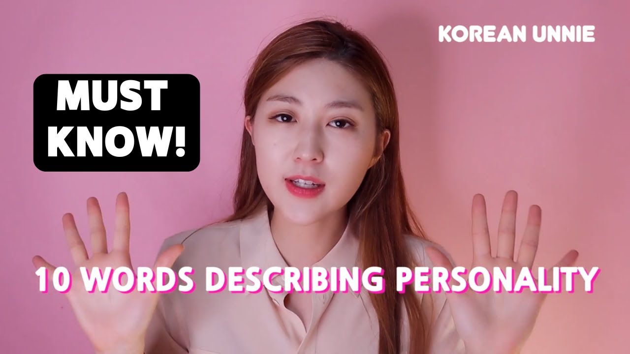 10 Korean Personality Words You Need to Know NOW