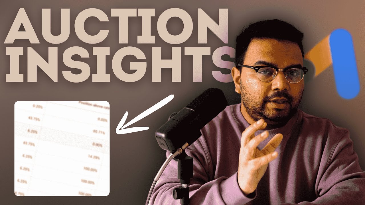 Google Ads Auction Insights Report: Tutorial (2024)