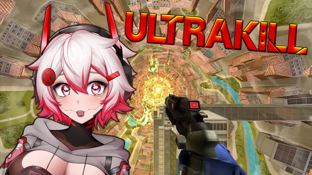 【ULTRAKILL】NEW LEVEL!! TIME FOR FRAUD【VAllure】