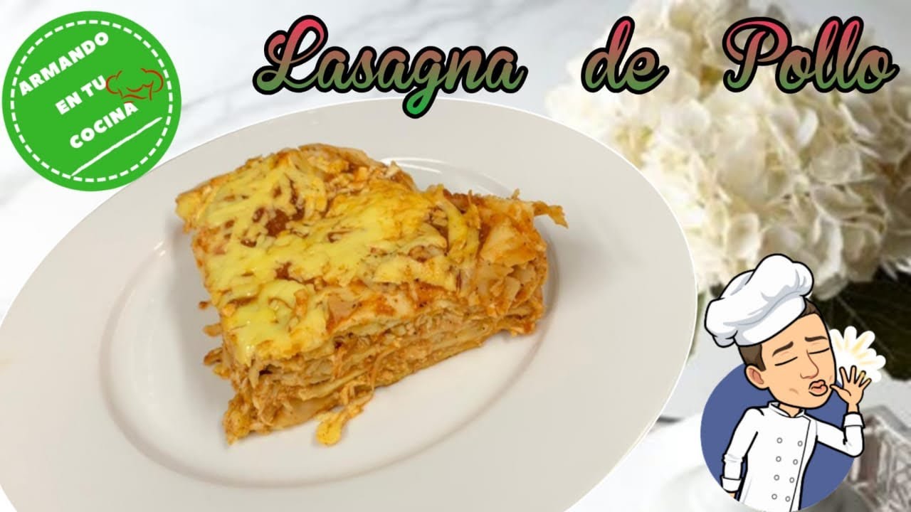 Lasaña de Pollo
