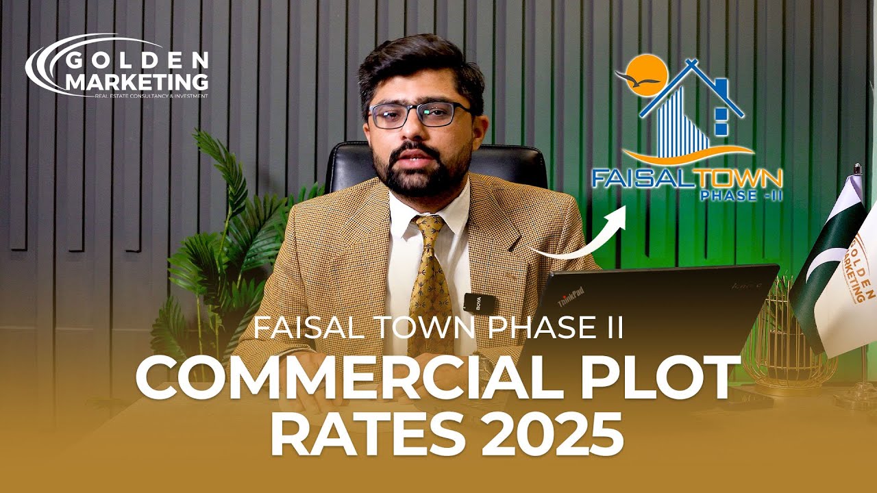 Faisal Town Phase II Commercial Plot Rates 2025 | Complete Payment Plan & Investment Guide
