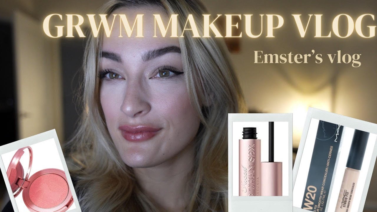 GRWM Makeup Vlog