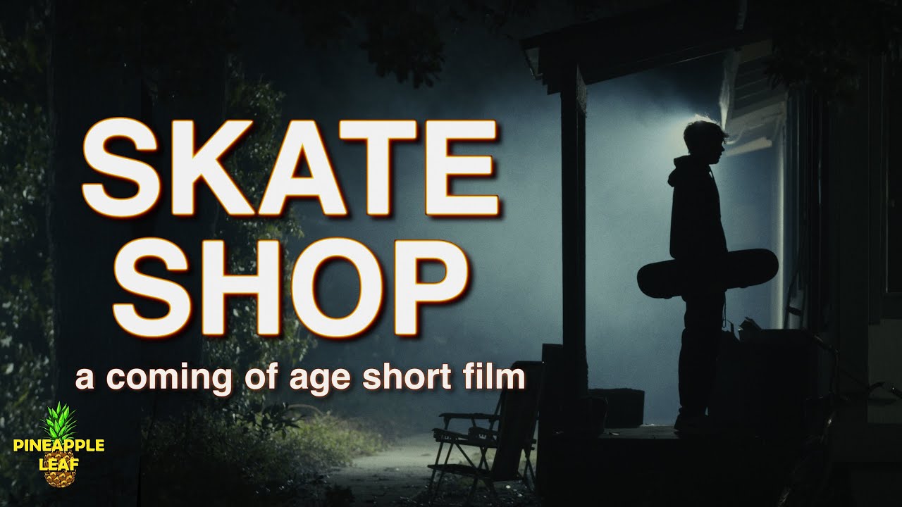 SKATE SHOP - A Coming of Age Short Film
