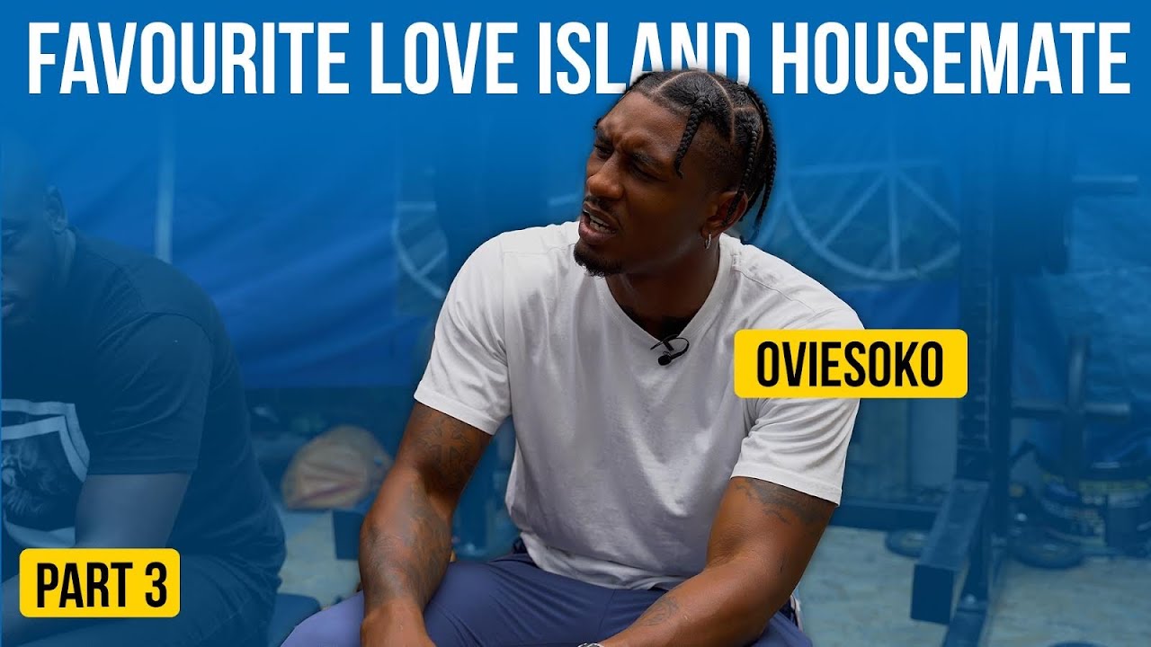 Favourite Love Island Housemate, Linking Girls With NO Car And KOBE Isn’t All-Time Top 5 |@oviesoko