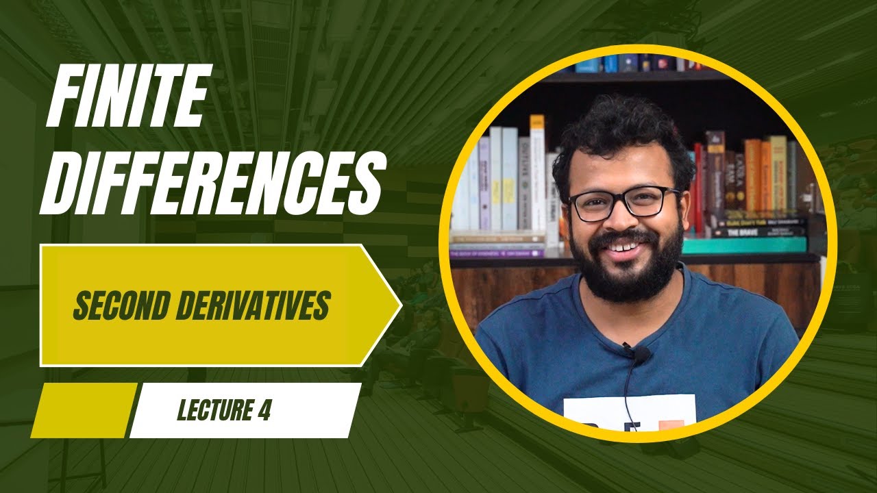 Second Derivatives using Finite Differences | Computational Mechanics | 3