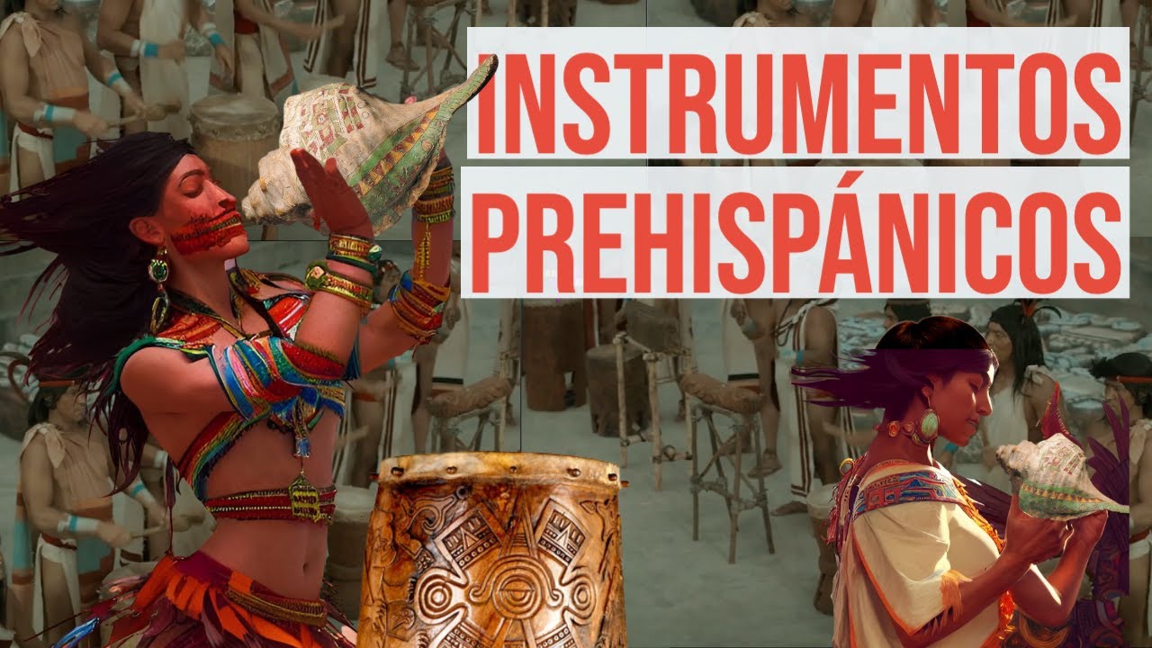 Everything about ALL Pre-Hispanic instruments - Aztecs, Mayans and more.