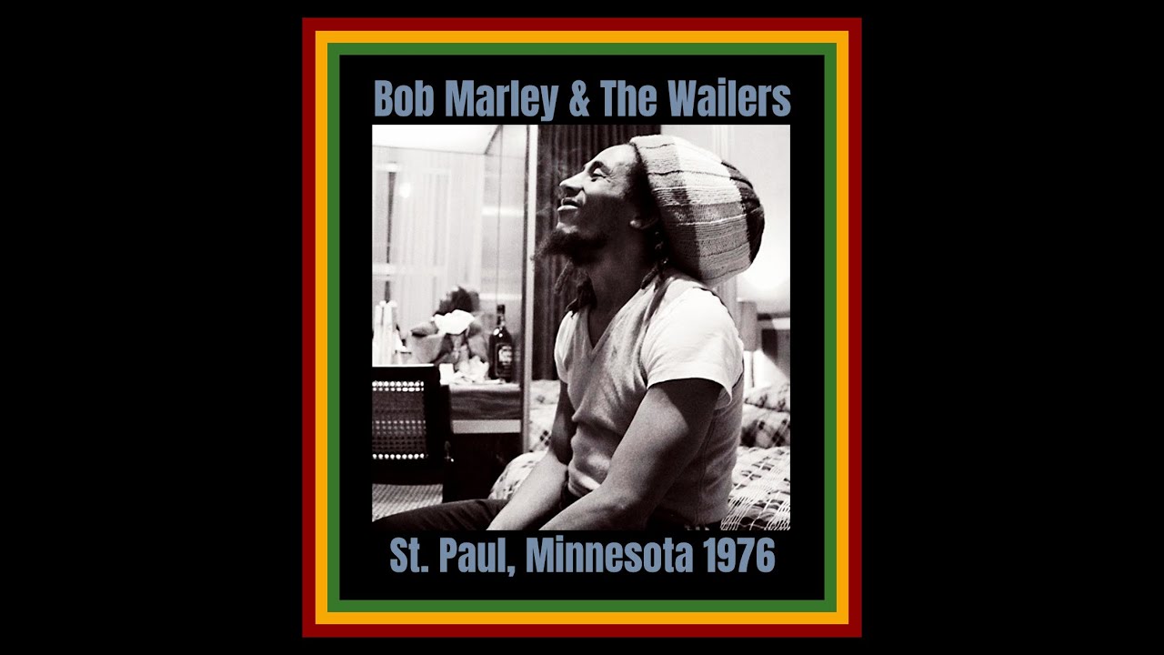 Bob Marley & The Wailers - St. Paul, Minnesota 1976