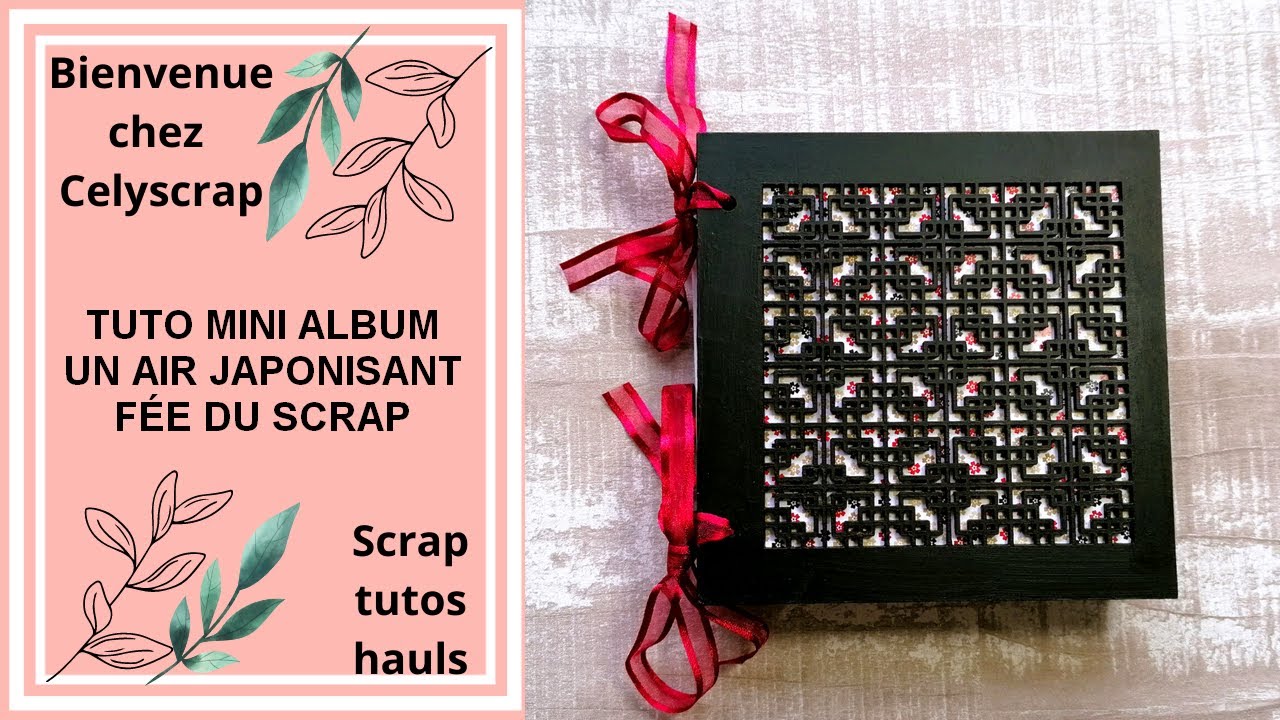TUTO MINI ALBUM UN AIR JAPONISANT PARTENARIAT FÉE DU SCRAP