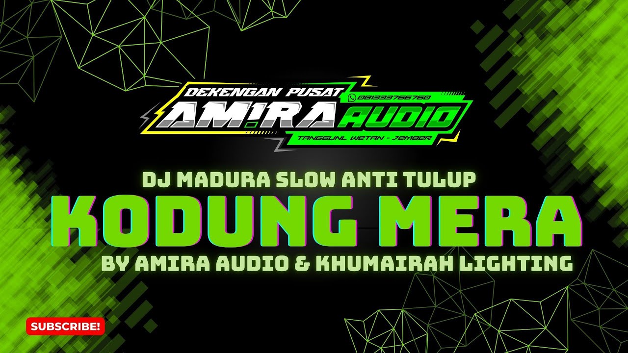 DJ MADURA KODUNG MERA By Amira Audio Miniature & Khumairah Lighting 