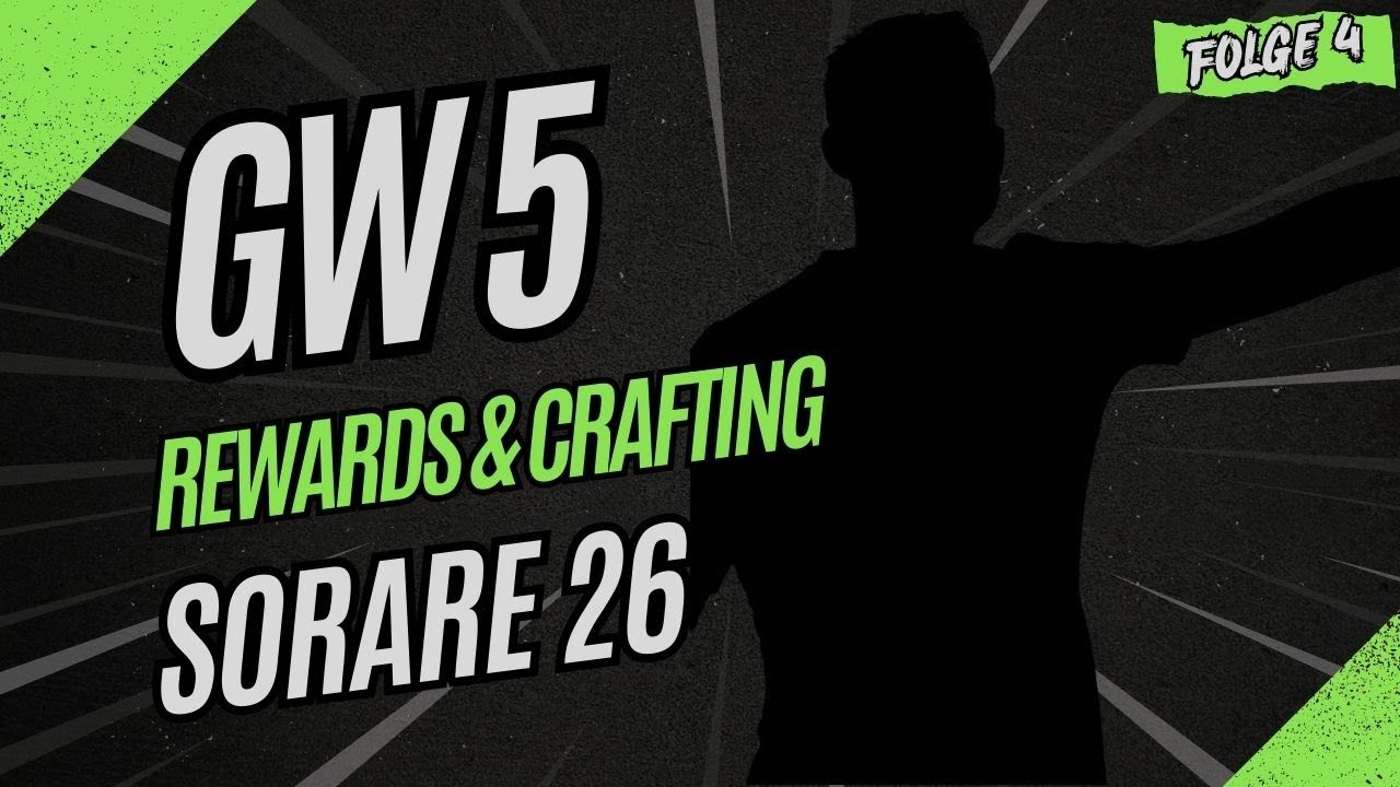 Mäßige Gameweek aber ein solider Craft!  | GW 5 Rewards | Sorare 26