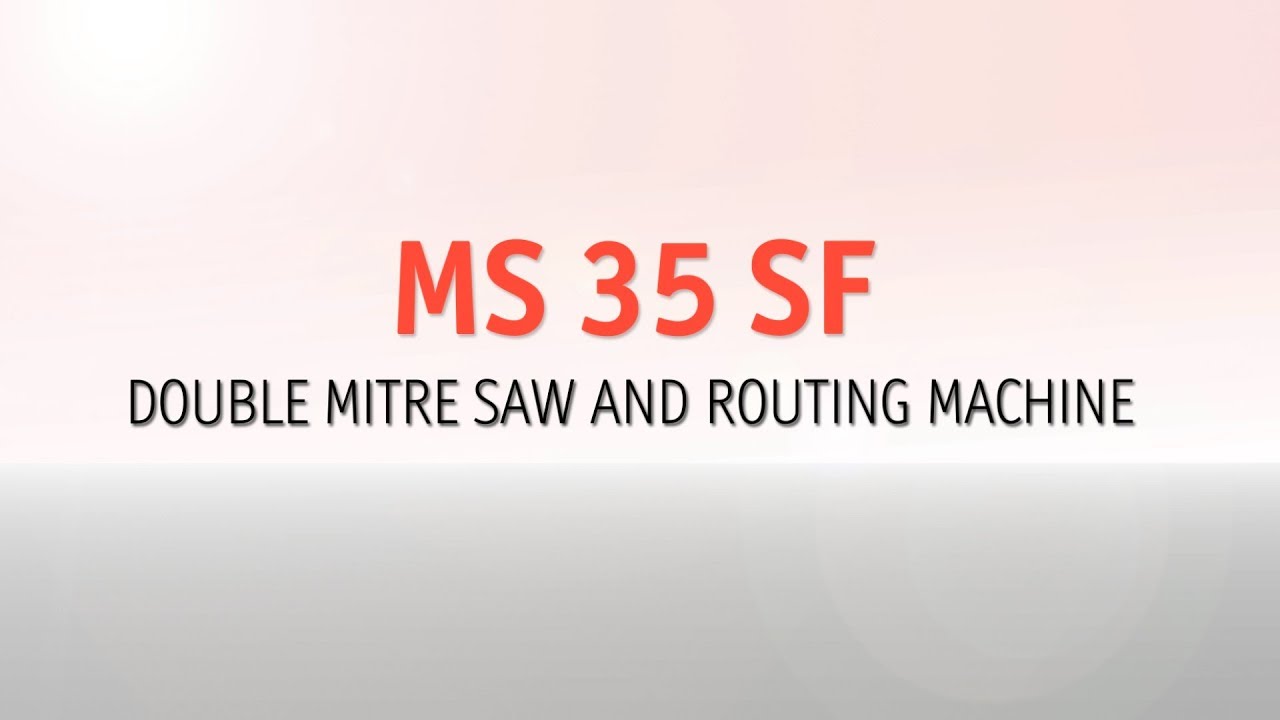 HOFFMANN MS 35 SF - Double Mitre Saw and Routing Machine