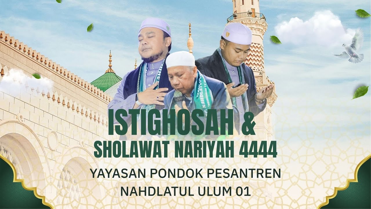 🔴LIVE RUTINAN ISTIGHOSAH & SHOLAWAT NARIYAH 4444  II  PP. NAHDLATUL ULUM  II  20/01/2026