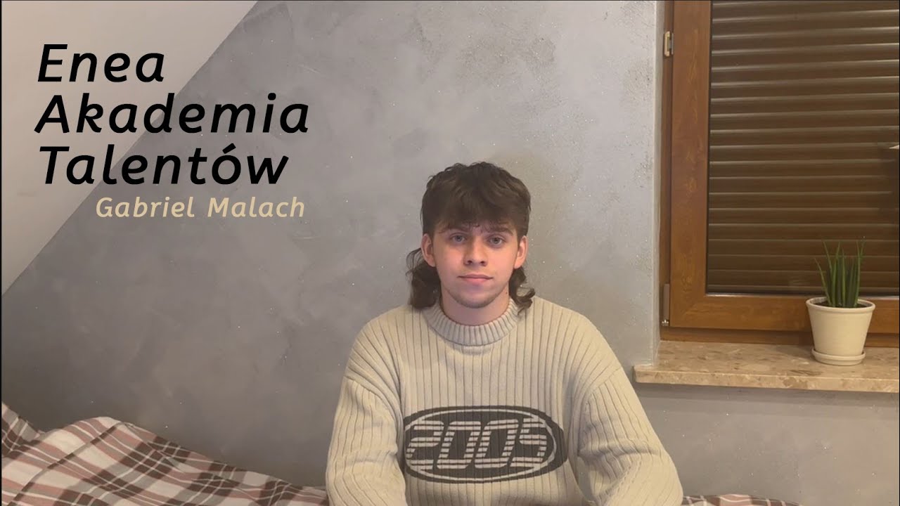 Gabriel Malach - Enea Akademia Talentów