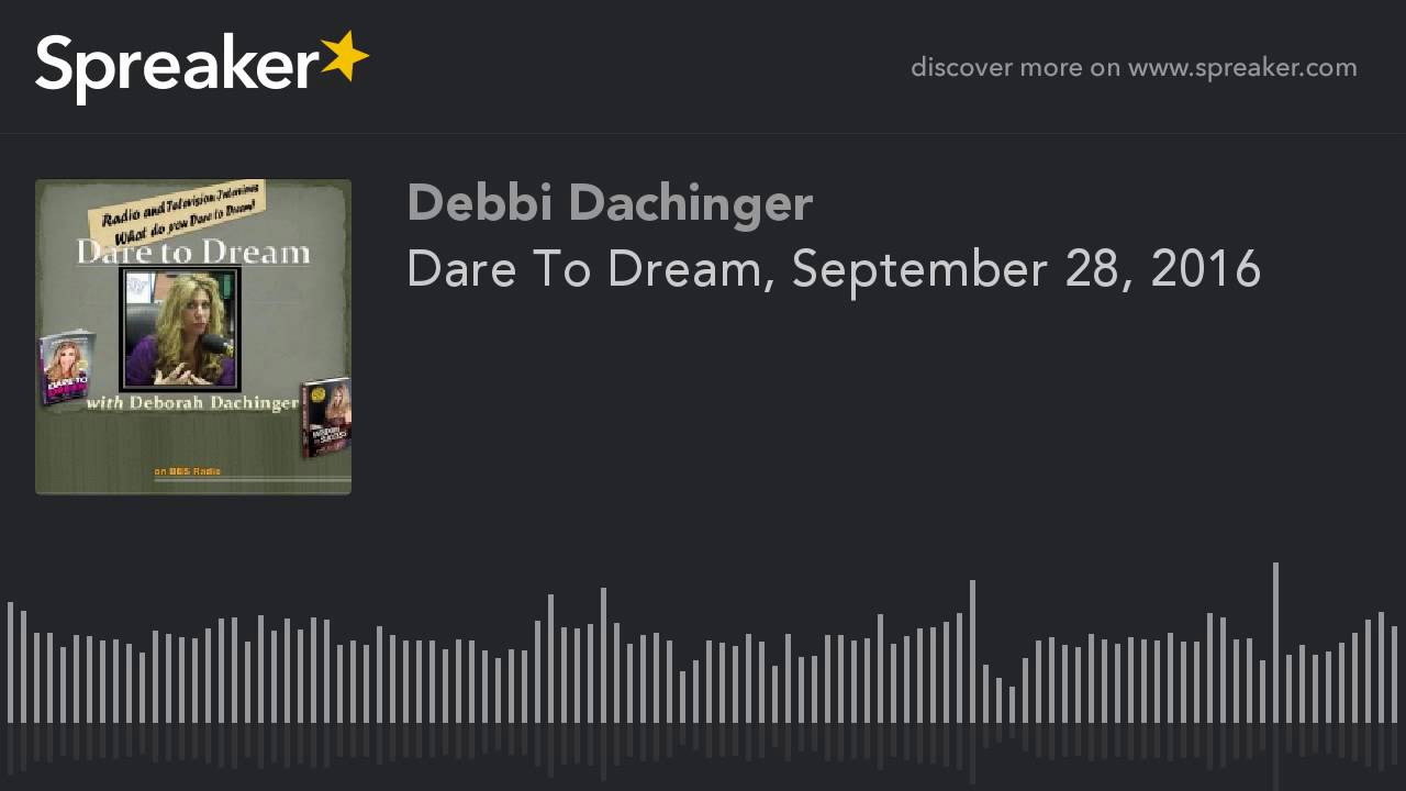 Dare To Dream #podcast, featuring Lauren Polly on Why #Bipolar is a Gift! With host, Debbi Dachinger