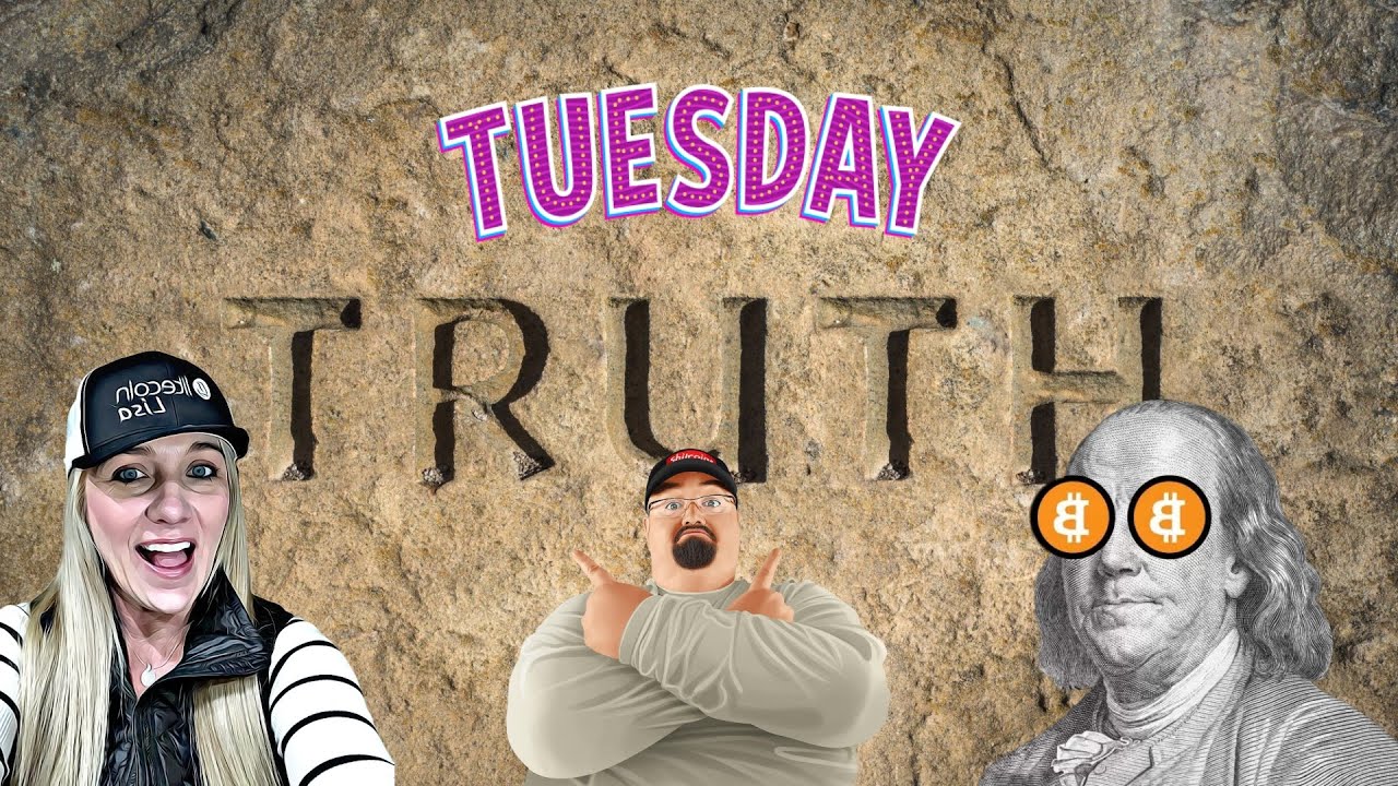 Truth Tuesday! With Satoshi Sean & Litecoin Lisa