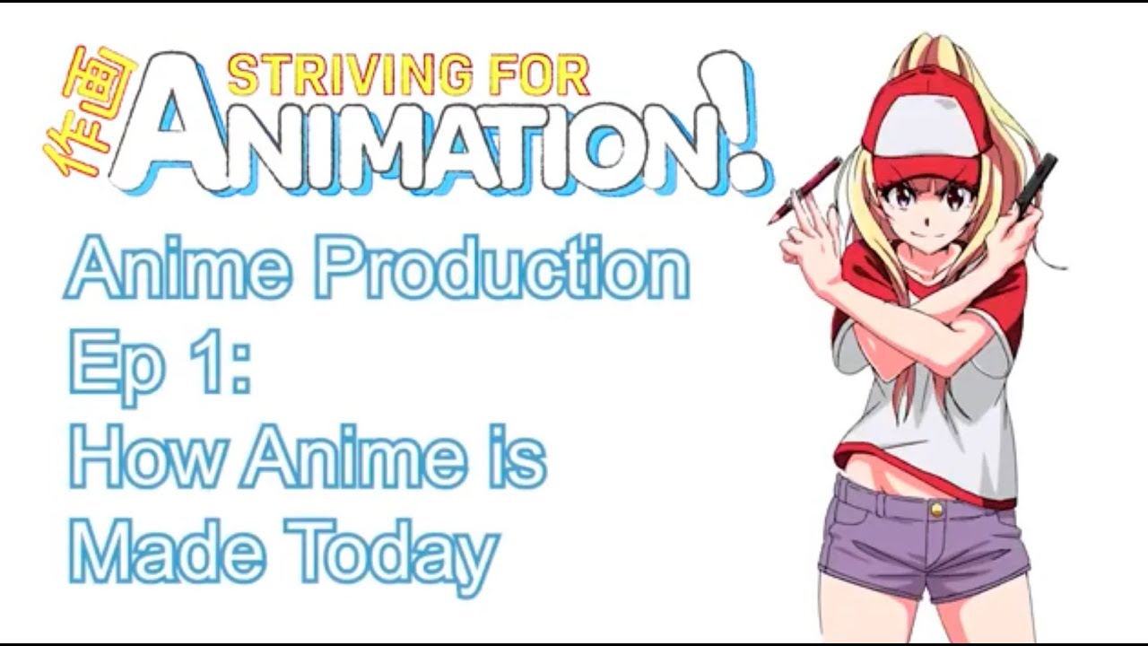 How Anime Is Made