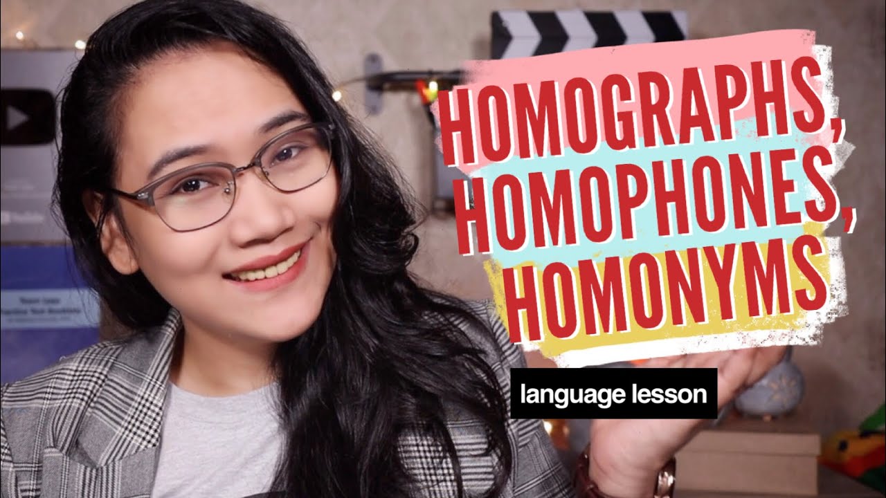 Homographs, Homophones, Homonyms | English Grammar