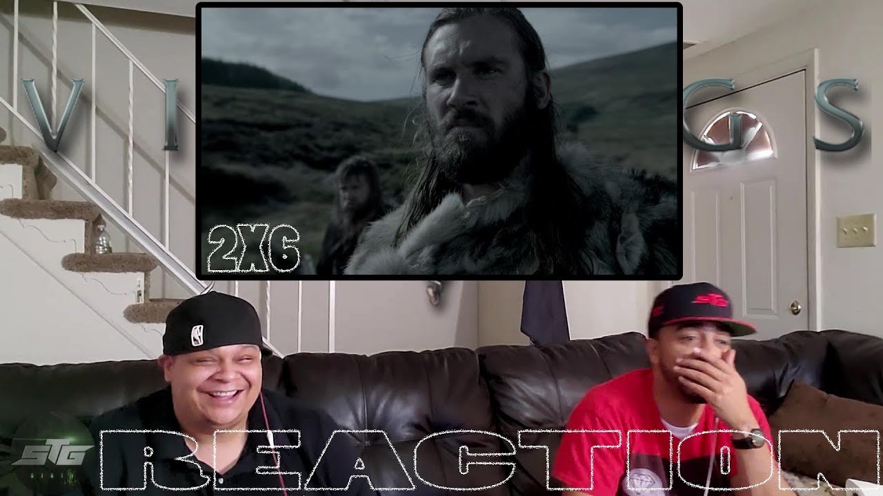 VIKINGS SEASON 2 EPISODE 6 REACTION 