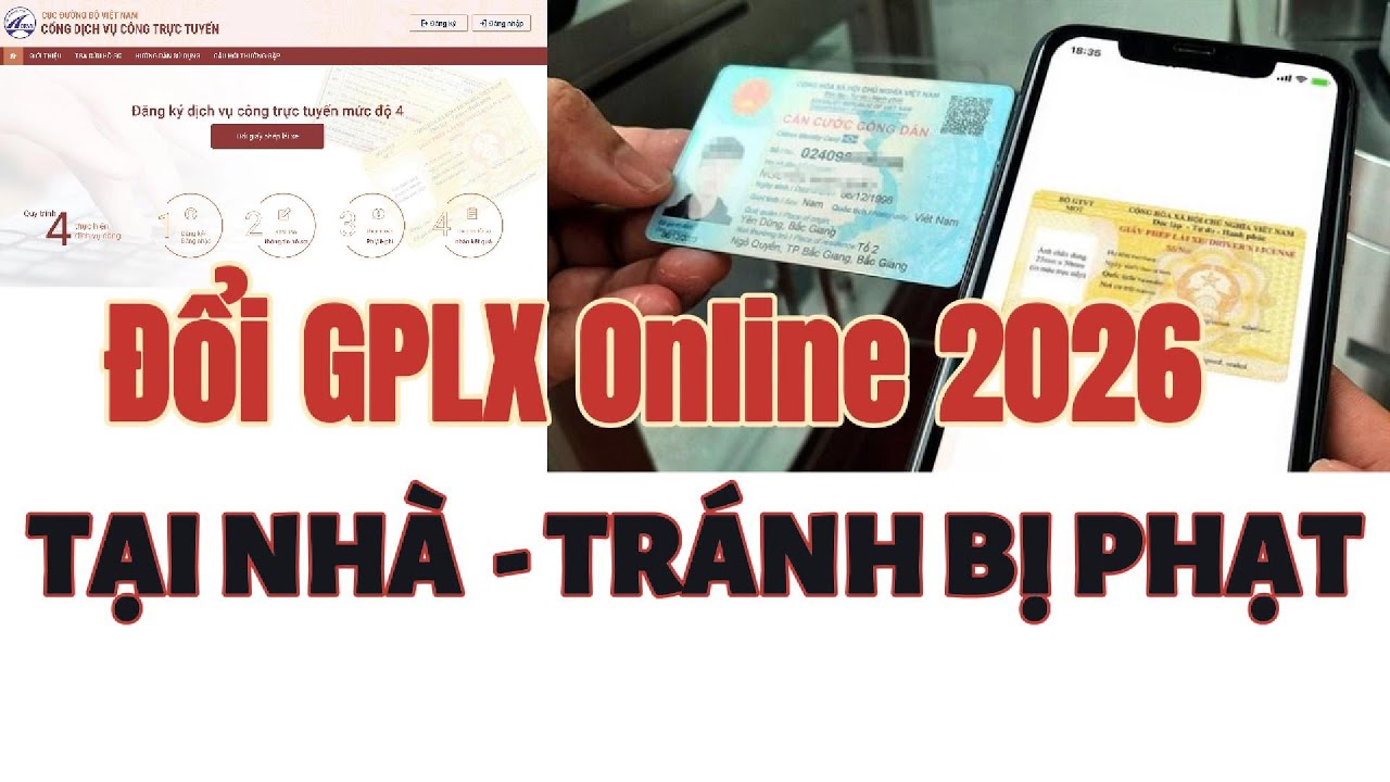 Hướng Dẫn Đổi GPLX Online 2026 Tại Nh&agrave;-C&aacute;c Lỗi Thường Gặp v&agrave; Tr&aacute;nh bị Phạt. #gplx #dichvucong