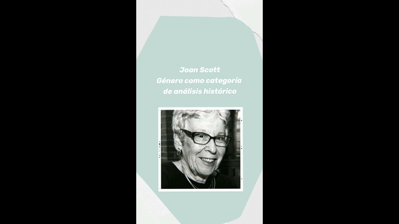 Joan Scott - Introducción a la categoría de género para el análisis histórico