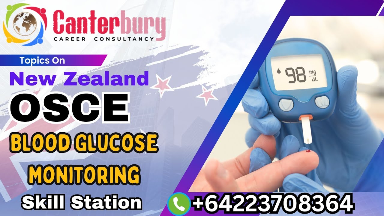 New Zealand OSCE : Blood Glucose Monitoring Skill Station