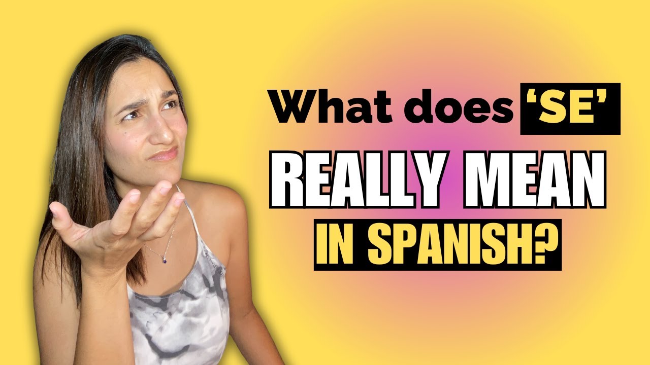How to Use 'SE' in Spanish | 6 Must-Know Uses with Examples! (Part 1)