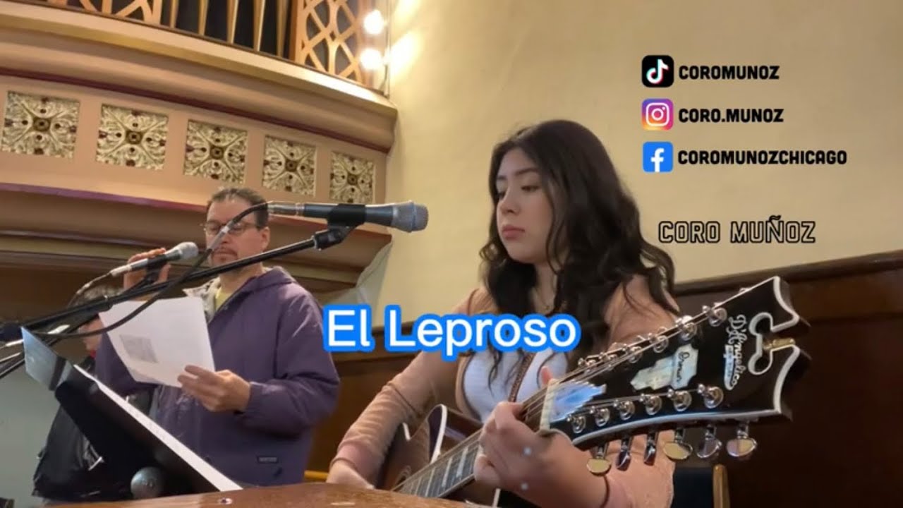 El Leproso • Coro Muñoz • Letra y Acordes