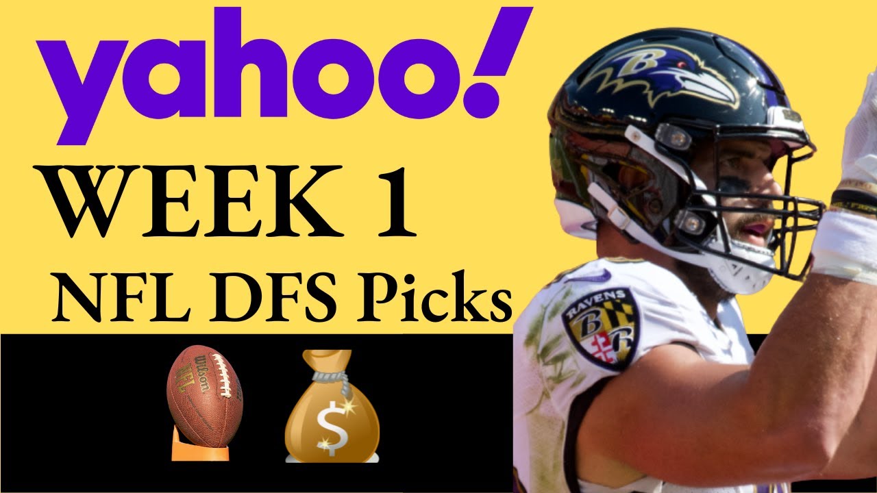 2023 Yahoo Week 1 NFL Cash & GPP Lineup : Yahoo Wk 1 DFS Tips