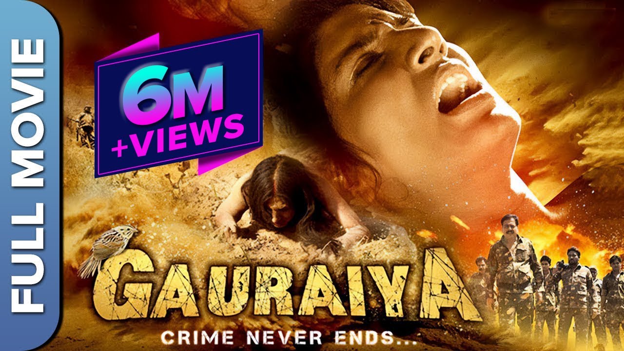 Gauraiya (गौरेया) Full Action Bollywood Movie | Raiya Sinha, Karamveer Chudary, Vijay Jora