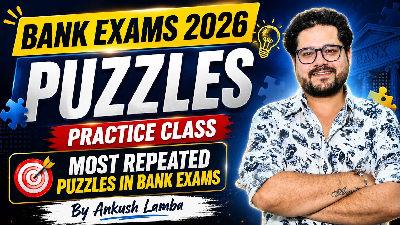 Puzzles Practice Class | Bank Exams 2026 | Reasoning By Ankush Lamba