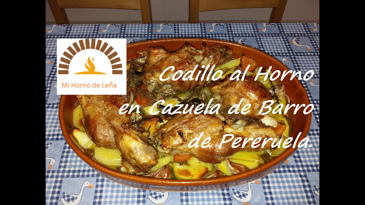 Codillo Asado en Cazuela de Barro. | RDGrillmaster