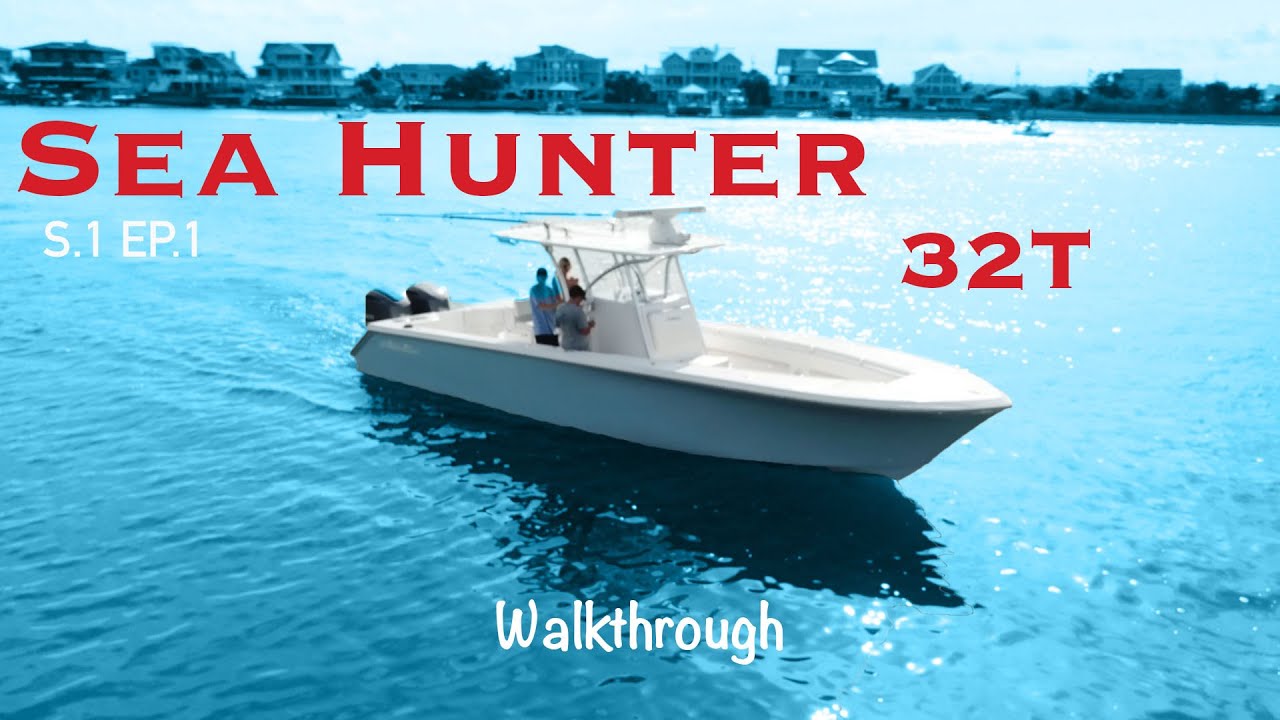 New Listing ~ 2017 Sea Hunter 32T - Walkthrough