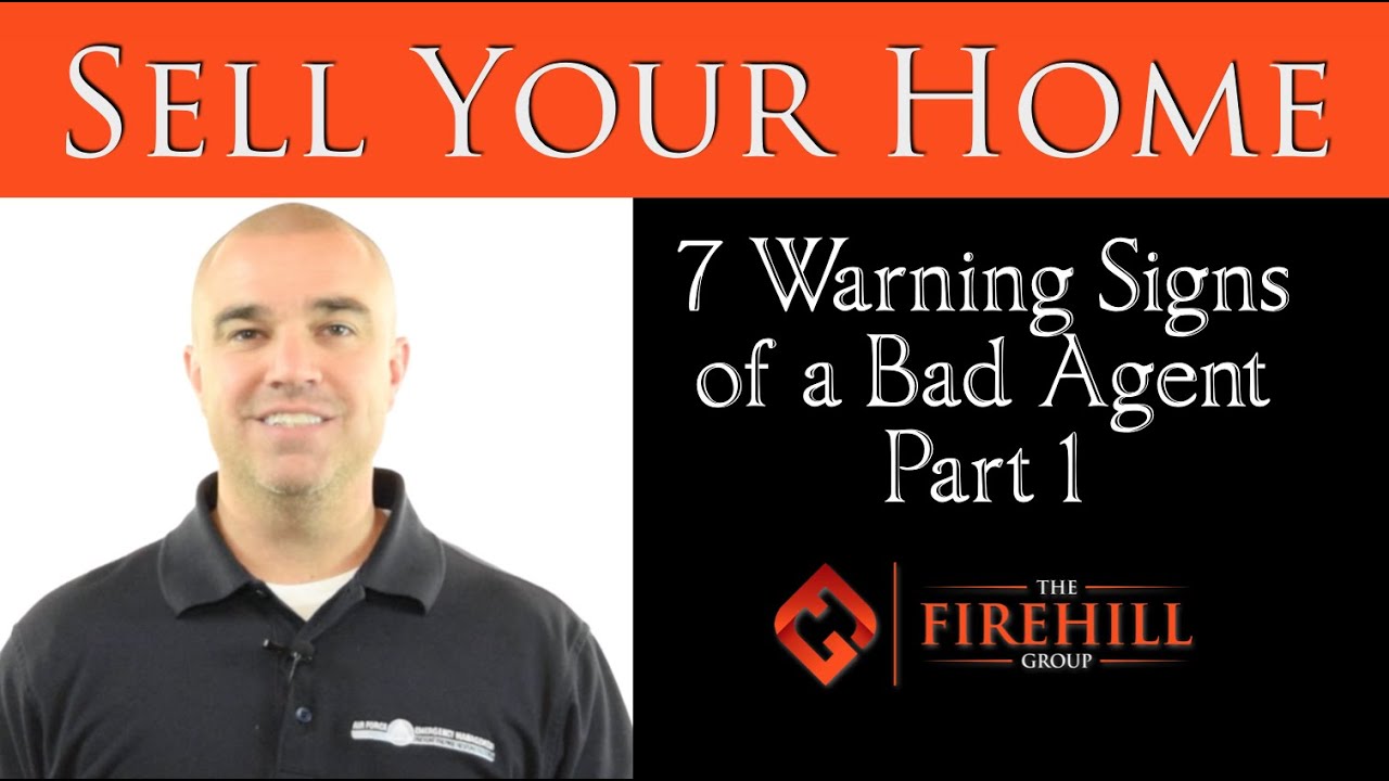Sell Your Home: 7 Warning Signs of a Bad Agent Part 1 - "Buying Your Listing"