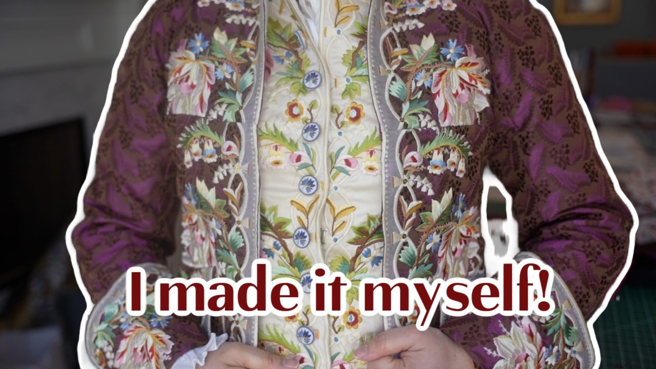 I spent 4 years making a Fancy Embroidered Court Suit! (On and off)