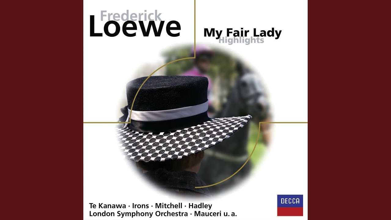 F. Loewe: My Fair Lady: Overture... Why Can't The English?