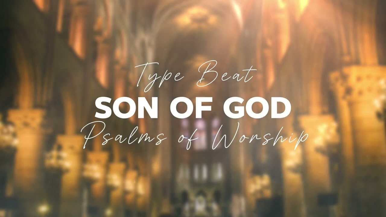 Son of God | Ambientl Worship Instrumental for Prayer & Church | Piano & Ambient Guitar