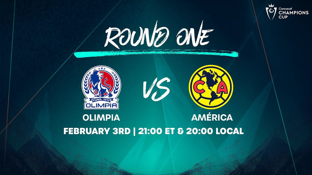 Olimpia vs Club América | 2026 Concacaf Champions Cup