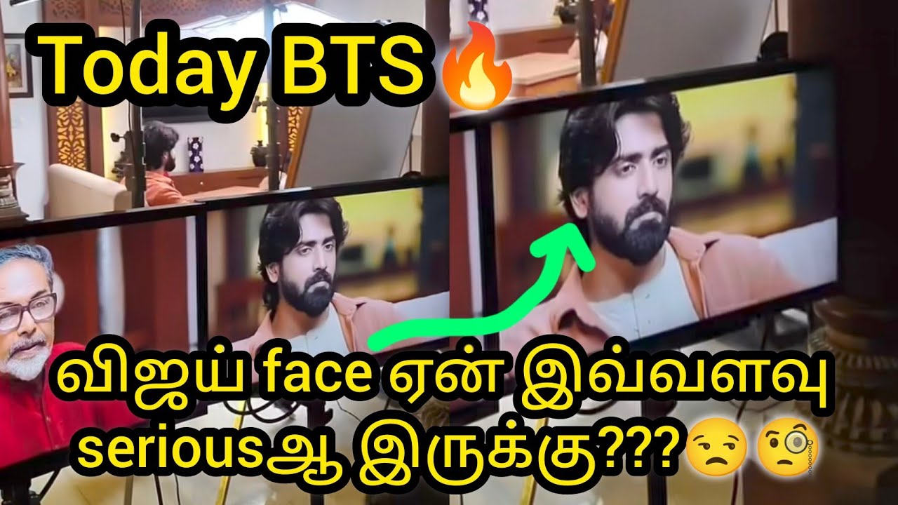 விஜய் face ஏன் இவ்வளவு seriousஆ இருக்கு😒🧐??Making video🔥 Today BTS/#vijay #mn #kaveri #vika 