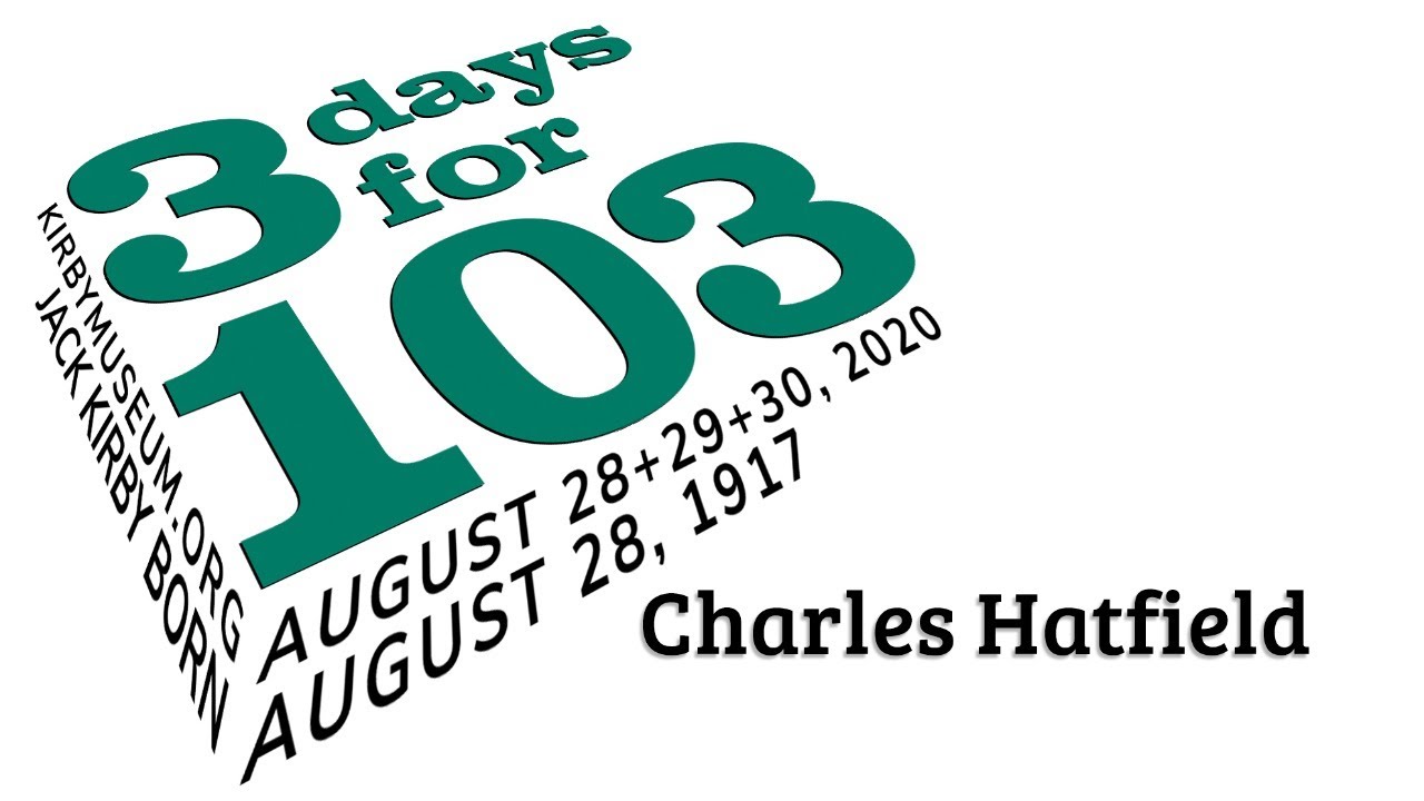 3 Days for 103: Charles Hatfield