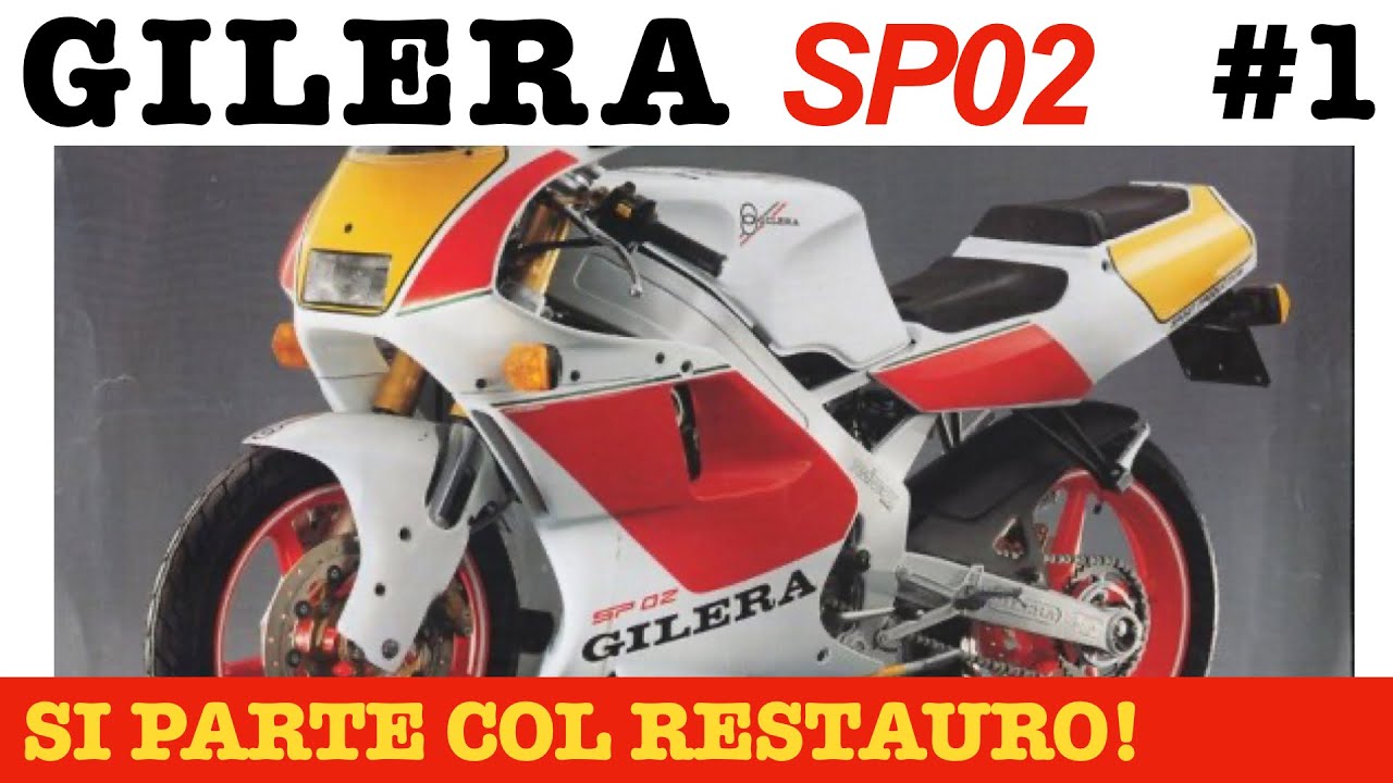 COMINCIA IL VIAGGIO - GILERA SP02: IL RESTAURO | #1